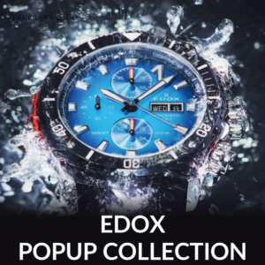 EDOX POPUP COLLECTION | タケカワ東武店